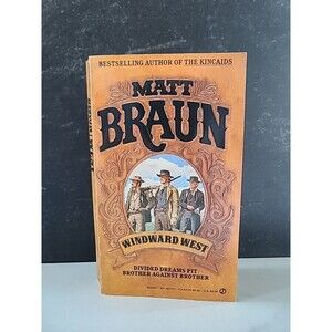 Windward West By Matt Braun Paperback
